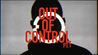 The Kit Complete - Out Of Control Pt.1 (Official Music Video)