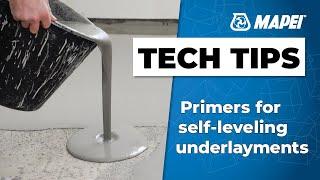 Tech Tip on primers for self-leveling underlayments