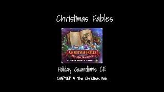 Christmas Fables Holiday Guardians CE Chapter 5 The Christmas Fair