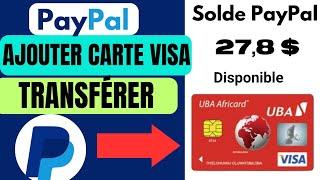 Ajouter une Carte Visa à PayPal et Retirer vos Fonds en 2023 : Guide complet