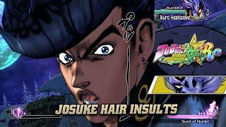 All Josuke Hair Insults (Base Roster) | JoJo's Bizarre Adventure: All-Star Battle R