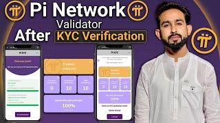 Pi Network Become a validator after KYC verification - pi browser wallet