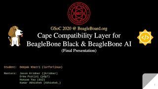 Final: Cape Compatibility layer for BeagleBone Black and BeagleBone AI | GSoC2020 | BeagleBoard.org