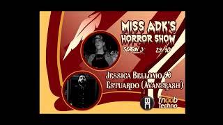 Miss Adk's Horror Show - Estuardo (Avantrash) - Season 3 Chapter 13