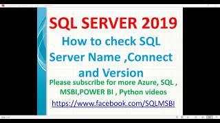 SQL 2019 Tutorial | Check SQL Server Name | check sql version | How to Find SQL Server Instance Name