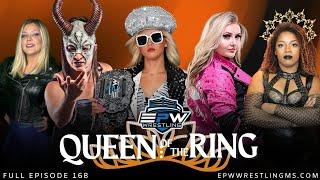 EPW Wrestling Episode #168 | 2024 Queen of the Ring!