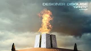 Designer Disguise - Infinite (Official Audio Stream)