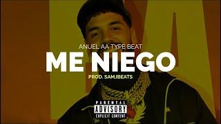 [FREE] Anuel AA type Beat "ME NIEGO" | Beat Reggaeton | Pista de Reggaeton 2025