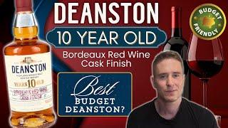 Cheap but excellent? | Deanston 10 Bordeaux Red Wine Cask Finish REVIEW