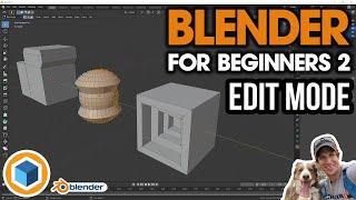 Intro to Edit Mode - GETTING STARTED Modeling in BLENDER Part 2