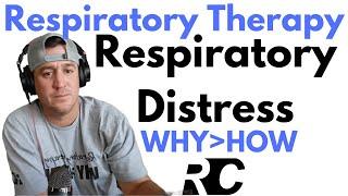 Respiratory Therapy - Signs of Respiratory Distress