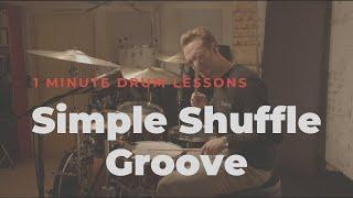 Simple Shuffle Groove - 1 Minute Drum Lessons #1