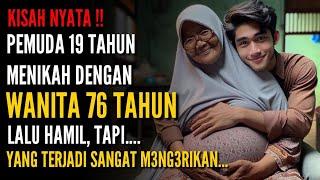 KISAH NYATA !! PERJUANGAN PEMUDA 19 TAHUN MENIKAH DENGAN WANITA 76 TAHUN, TAPI INI YANG TERJADI...