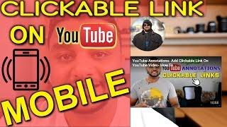 Clickable Link On YouTube Video Mobile  How To Add