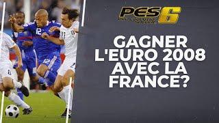 PES 6 : Je tente de remporter l'Euro 2008 avec la France !