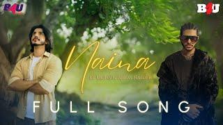 Naina Official Full Song 2024 by Mohsin Abbas Haider || Dir. Ali Aoun ||  New Hindi Song 2024