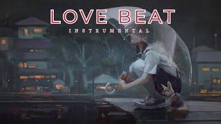 { FREE } Love Beat Insteumental Type Beat Latest 2023