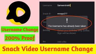 The Username has already been taken | How to change username on snack video | Snack username Change