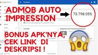 Tutorial Admob Auto Impression + APK ! | 2017-2018