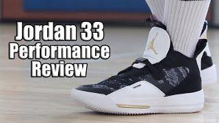 Air Jordan 33 (XXXIII) Performance Review