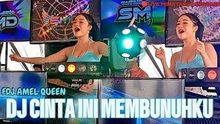 OT SMD • ‼️FDJ AMEL QUEEN ‼️DJ CINTA INI MEMBUNUHKU SESI FULL DJ LIVE PEMATANG PANGGANG