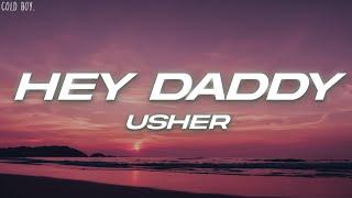 Usher - Hey Daddy (Daddy's Home) (Lyrics)