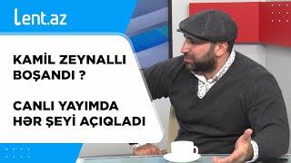 Kamil Zeynallı BOŞANDI ? - CANLI YAYIMDA HƏR ŞEYİ AÇIQLADI