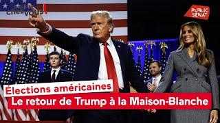 Élections américaines : le retour de Trump à la Maison Blanche