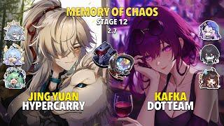 E0 Jing Yuan Hypercarry & E0S1 Kafka DoT Team - Memory Of Chaos 12 - Honkai: Star Rail 2.7