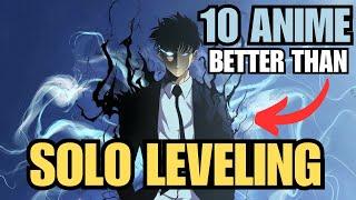 Top 10 Anime Like Solo Leveling - Watch Now!