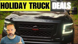 Holiday Half Ton Truck Deals. Nissan Chevy Ford Ram Toyota