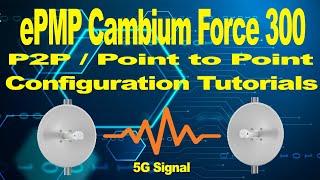 Cambium force 300 P2P point to point Configuration tutorials ( Tagalog )