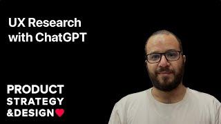 UX Research with ChatGPT