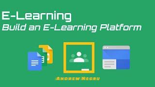 Create an E-Learning Platform - Google Sites