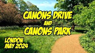 Canons Drive and Canons Park May 2024 #walkingtour