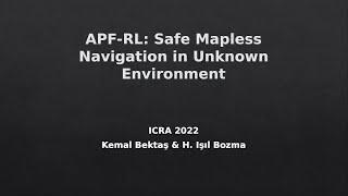 APF-RL: Safe Mapless Navigation in Unknown Environments