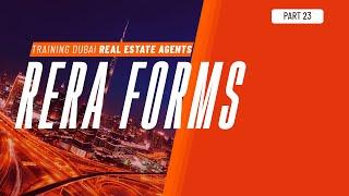 Part 23 of Training Dubai Real Estate Agents: RERA forms