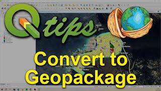 QGIS - Convert to Geopackage