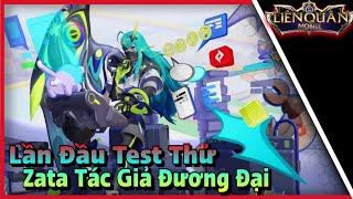 (LQMB) Lần Đầu Test Thử Zata Tác Giả Đương Đại Và Cái Kết Gặp 2 Thanh Niên Chúa Hề.