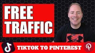 How To Get FREE Traffic From Pinterest Using Your Existing TikTok Videos!