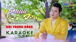 KARAOKE PHẬN LÀM DÂU / BÙI TRUNG ĐẲNG