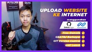 3 Cara Upload Website ke Internet menggunakan Github Pages & Web Hosting - Simak caranya !