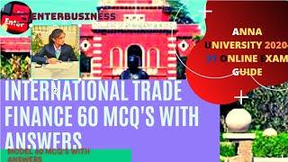 INTERNATIONAL TRADE FINANCE MCQ with Answers| Anna university 2020-21 Online exam model  60 MCQ