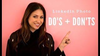 LinkedIn Photo Do's & Don'ts | The Intern Queen