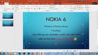 Picture in Picture mood on YouTube 100 Working Nokia 6