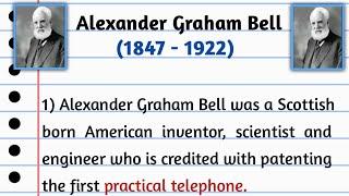 10 lines Alexander Graham Bell essay in English | Graham Bell Biography |A.G. Bell story| Telephone