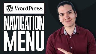 How To Add Navigation Menu In WordPress (2025) Step By Step