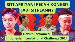 ADA APA DGN FADIA-APRIYANI? FADIA DIPASANGKAN DGN LANNY DI INDONESIA INTERNATIONAL CHALLENGE 2024