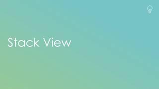 Introduction to Stack View