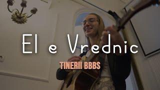 El e Vrednic - Tinerii BBBS | Biserica din Sebeș